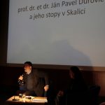 Putovanie skalickou históriou – Osobnosti Daniela Slobodu a Jána Ďuroviča, 11.4.2019