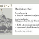 Dušan Jurkovič a Skalica, 1.12.2022 – pozvánka